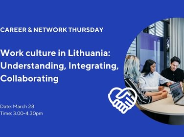 Work Culture in Lithuania: Understanding, Integrating, Collaborating
